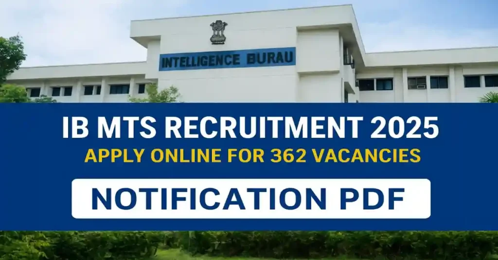 IB MTS Recruitment 2025