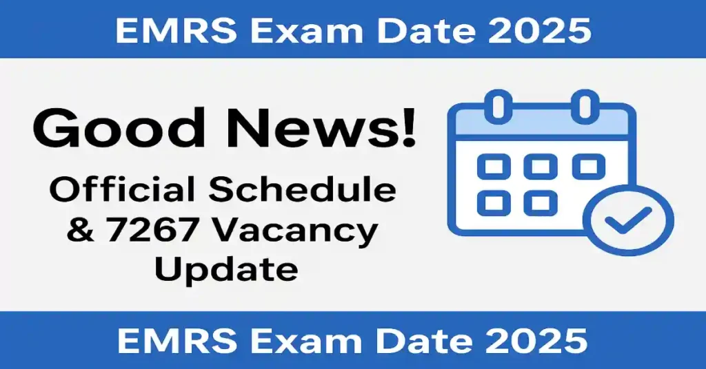 EMRS Exam Date 2025